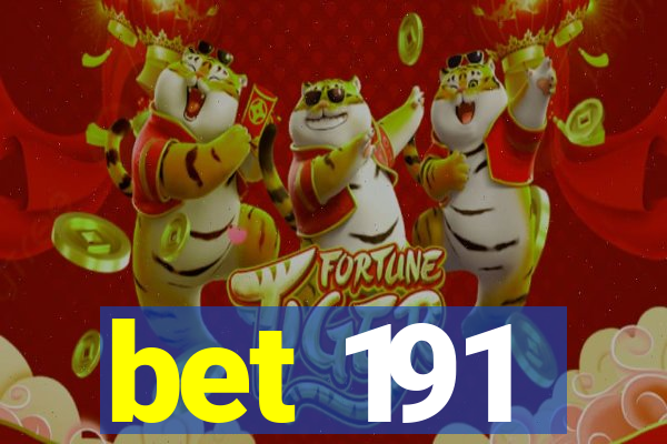 bet 191